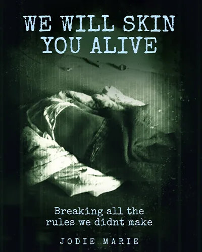 We Will Skin You Alive by Jodie Marie - horror book cover design